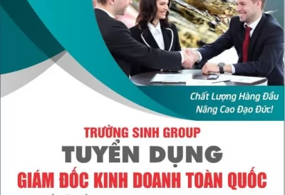 TRƯỜNG SINH GROUP CẦN TUYỂN DỤNG GẤP.