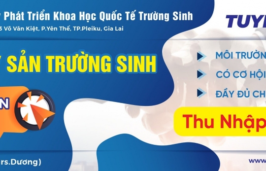 TRƯỜNG SINH GROUP CẦN TUYỂN DỤNG GẤP.